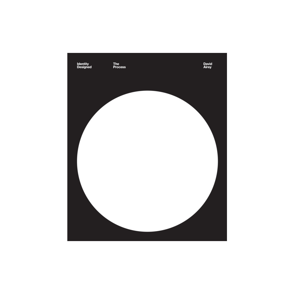 Produktbild för Identity Designed: The Process (inbunden, eng)