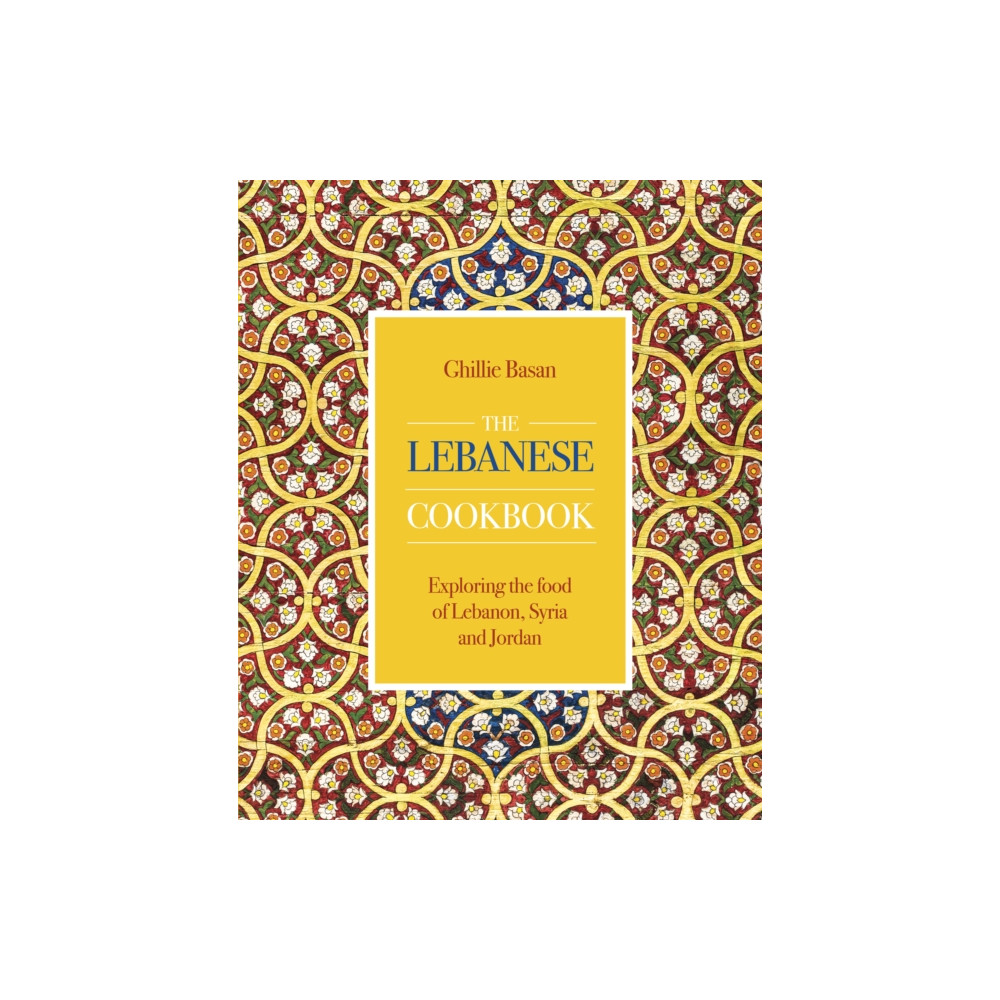 Produktbild för The Lebanese Cookbook (inbunden, eng)