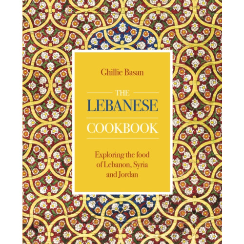 Anness publishing The Lebanese Cookbook (inbunden, eng)