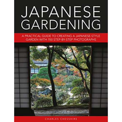 Anness publishing Japanese Gardening (inbunden, eng)