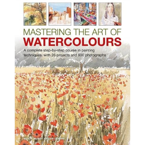 Anness publishing Mastering the Art of Watercolour (inbunden, eng)