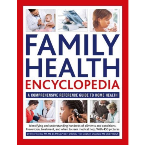 Anness publishing Family Health Encyclopedia (inbunden, eng)