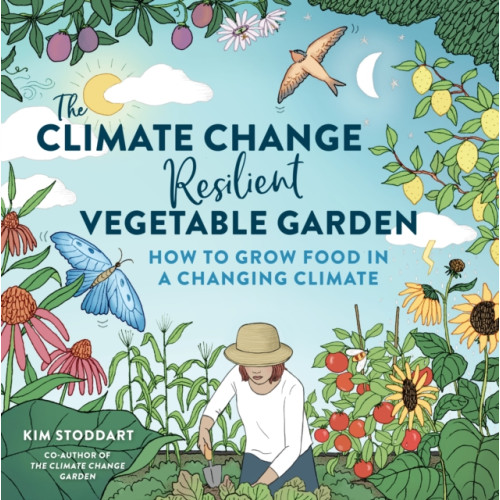 Quarto Publishing Group USA Inc The Climate Change–Resilient Vegetable Garden (häftad, eng)