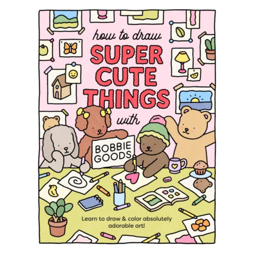 Quarto Publishing Group USA Inc How to Draw Super Cute Things with Bobbie Goods (häftad, eng)