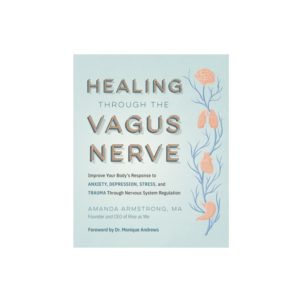 Produktbild för Healing Through the Vagus Nerve (häftad, eng)