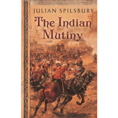 Orion Publishing Co The Indian Mutiny (häftad, eng)