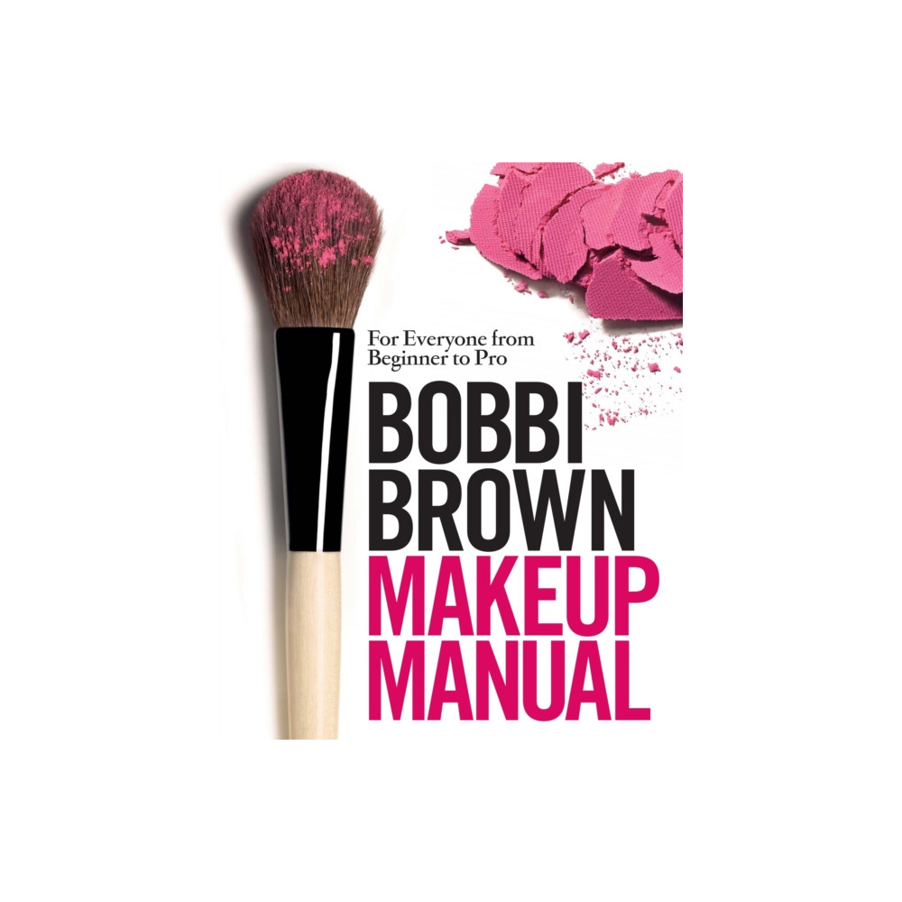 Produktbild för Bobbi Brown Makeup Manual (inbunden, eng)