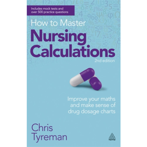 Kogan Page Ltd How to Master Nursing Calculations (häftad, eng)