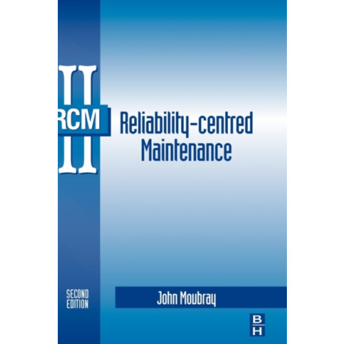 Elsevier Science & Technology Reliability-Centered Maintenance (inbunden, eng)