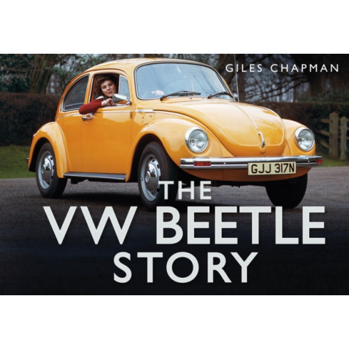 The History Press Ltd The VW Beetle Story (inbunden, eng)