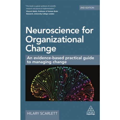 Kogan Page Ltd Neuroscience for Organizational Change (häftad, eng)