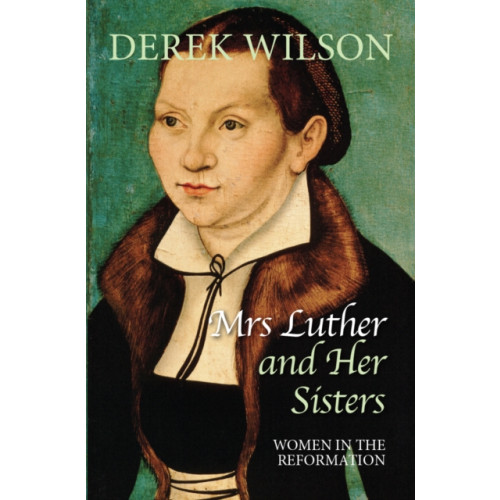 Spck publishing Mrs Luther and her sisters (häftad, eng)