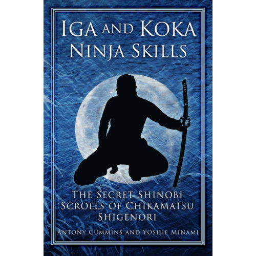 The History Press Ltd Iga and Koka Ninja Skills (häftad, eng)