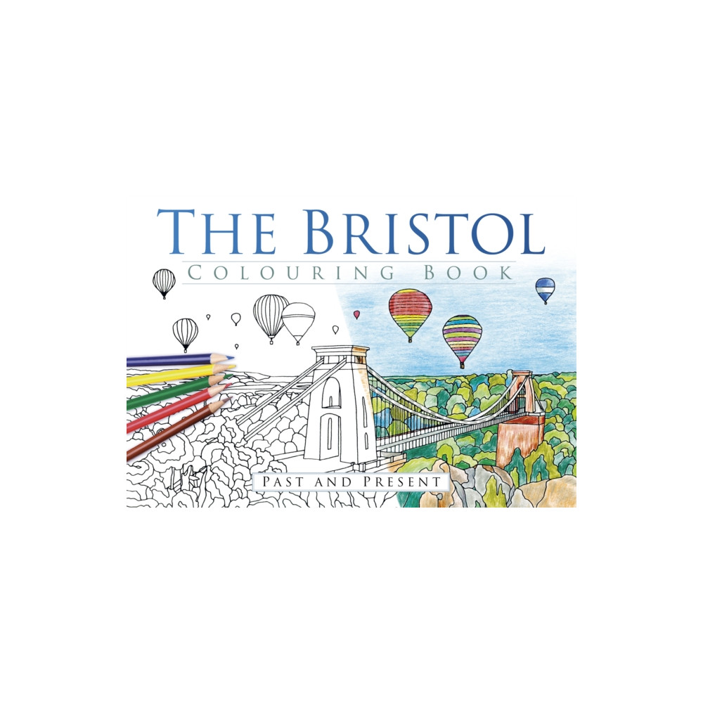 Produktbild för The Bristol Colouring Book: Past & Present (häftad, eng)