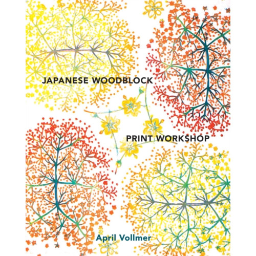 Watson-Guptill Publications Japanese Woodblock Print Workshop (inbunden, eng)