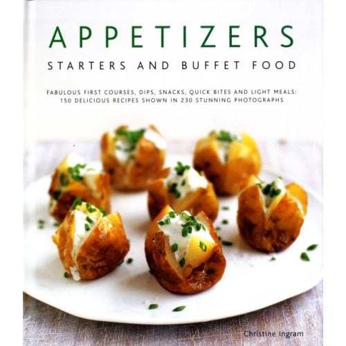 Anness publishing Appetizers, Starters and Buffet Food (inbunden, eng)