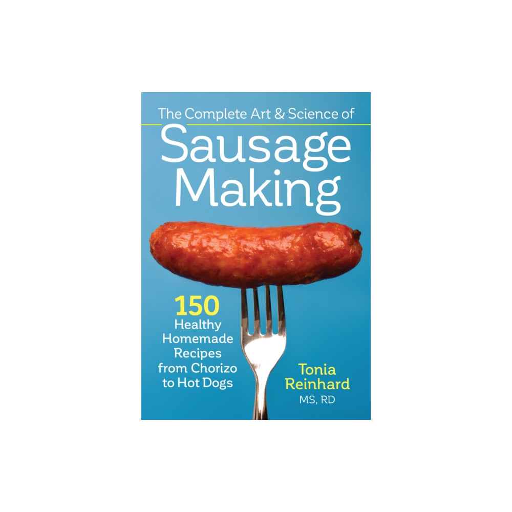 Produktbild för The Complete Art and Science of Sausage Making (häftad, eng)