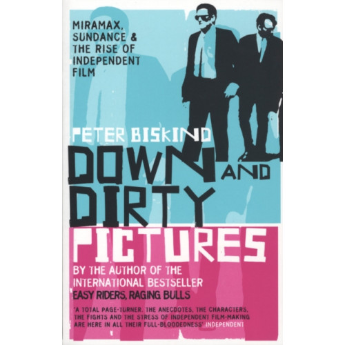 Bloomsbury Publishing PLC Down and Dirty Pictures (häftad, eng)