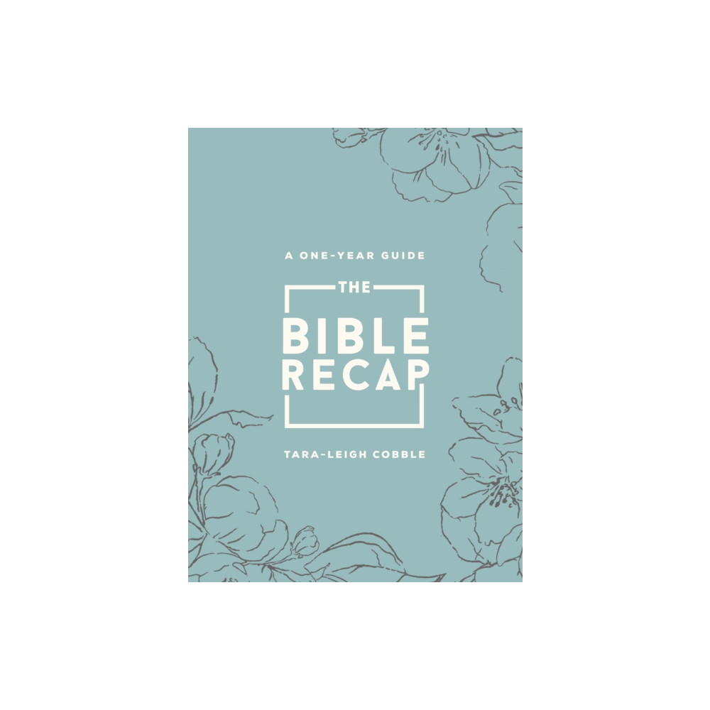 Produktbild för The Bible Recap – A One–Year Guide to Reading and Understanding the Entire Bible, Deluxe Edition – Sage Floral Imitation Leather (inbunden, eng)
