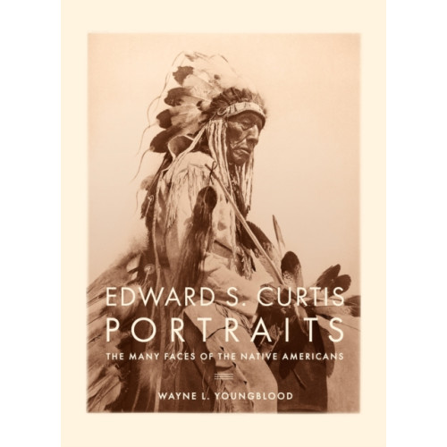 Quarto Publishing Group USA Inc Edward S. Curtis Portraits (inbunden, eng)