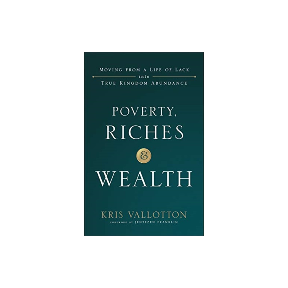 Produktbild för Poverty, Riches and Wealth – Moving from a Life of Lack into True Kingdom Abundance (häftad, eng)