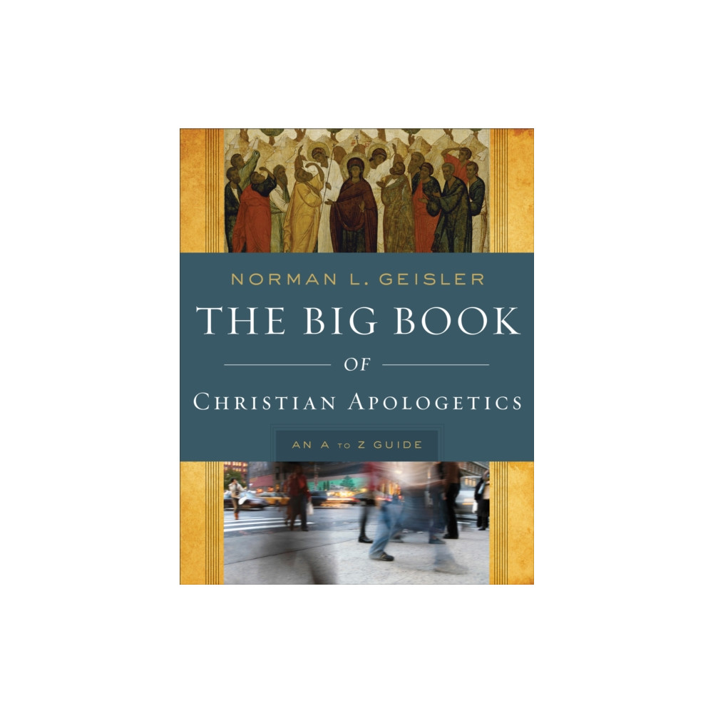 Produktbild för The Big Book of Christian Apologetics – An A to Z Guide (häftad, eng)