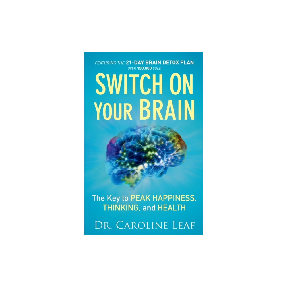 Produktbild för Switch On Your Brain – The Key to Peak Happiness, Thinking, and Health (häftad, eng)