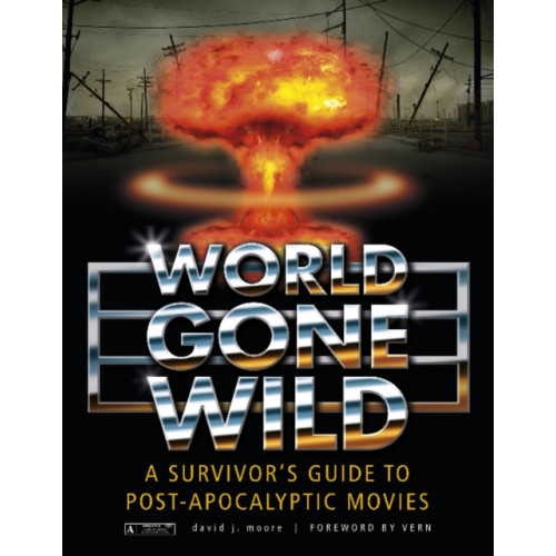 Schiffer Publishing Ltd World Gone Wild (inbunden, eng)