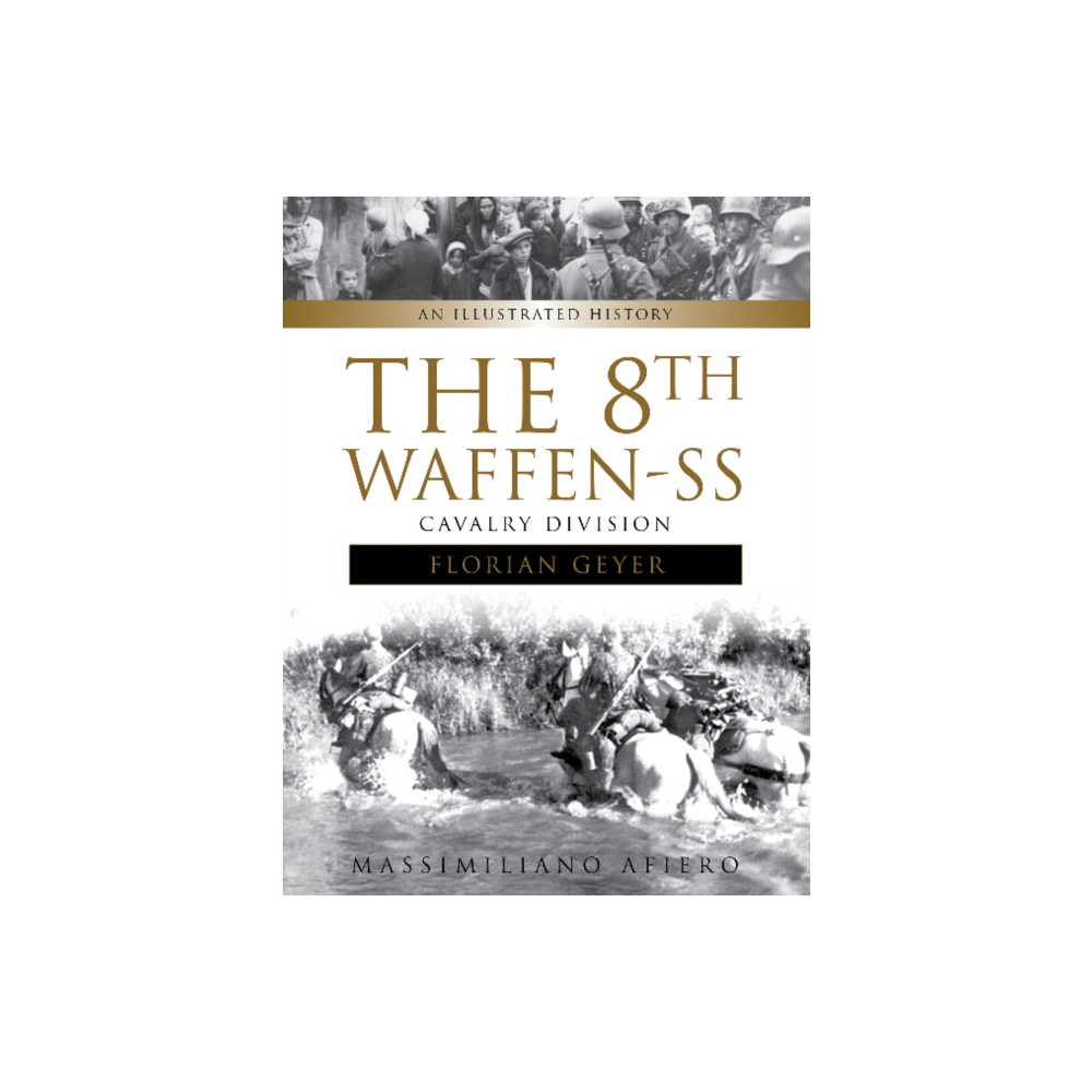 Produktbild för The 8th Waffen-SS Cavalry Division "Florian Geyer" (inbunden, eng)