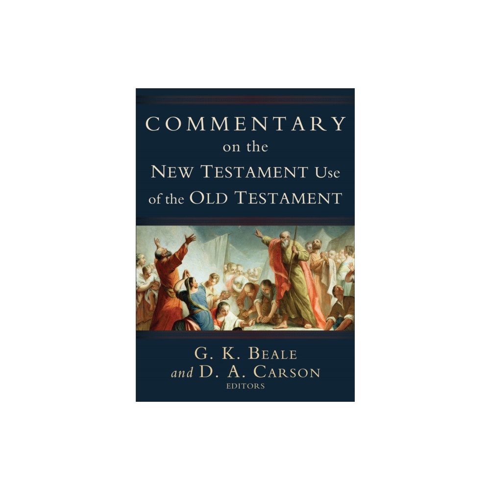 Produktbild för Commentary on the New Testament Use of the Old Testament (inbunden, eng)