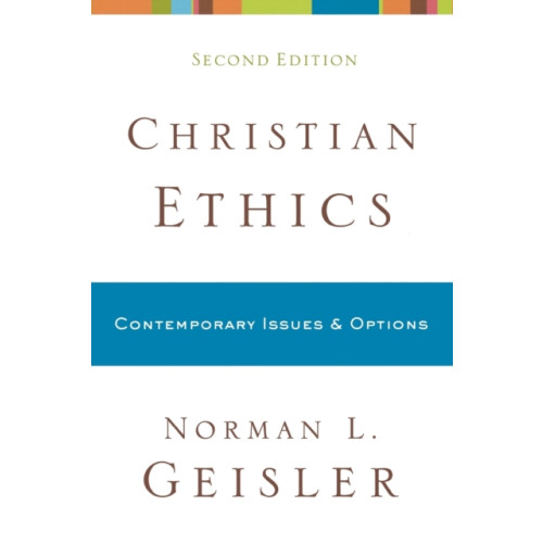 Baker publishing group Christian Ethics – Contemporary Issues and Options (häftad, eng)