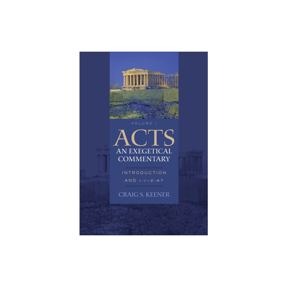 Produktbild för Acts: An Exegetical Commentary – Introduction and 1:1–2:47 (inbunden, eng)