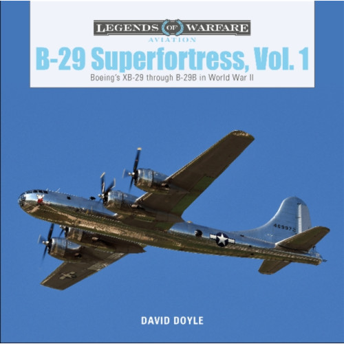Schiffer Publishing Ltd B-29 Superfortress, Vol. 1 (inbunden, eng)