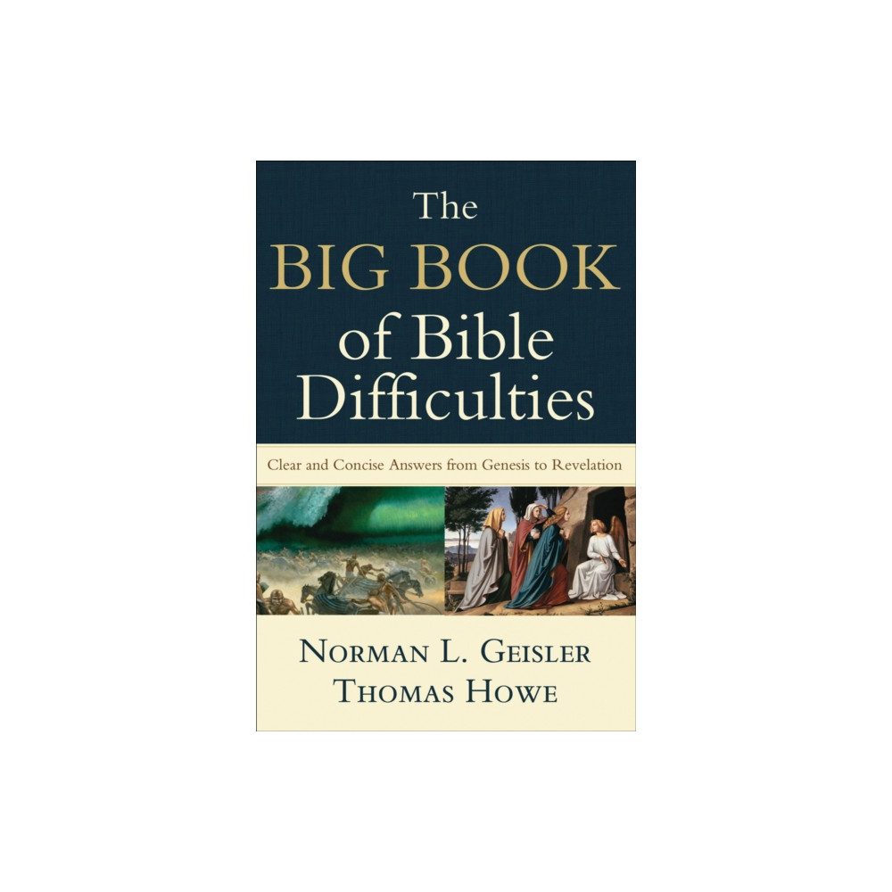 Produktbild för The Big Book of Bible Difficulties – Clear and Concise Answers from Genesis to Revelation (häftad, eng)