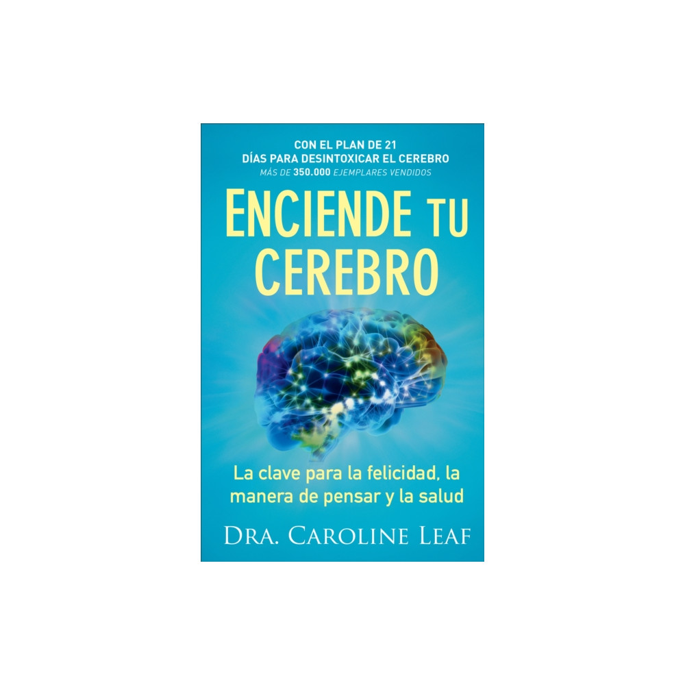 Produktbild för Enciende tu cerebro – La clave para la felicidad, la manera de pensar y la salud (häftad, eng)