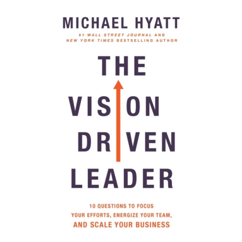 Baker publishing group The Vision-Driven Leader (häftad, eng)