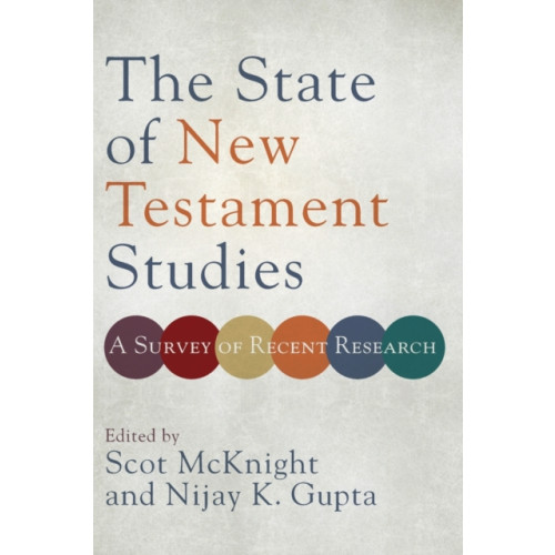 Baker publishing group The State of New Testament Studies – A Survey of Recent Research (häftad, eng)