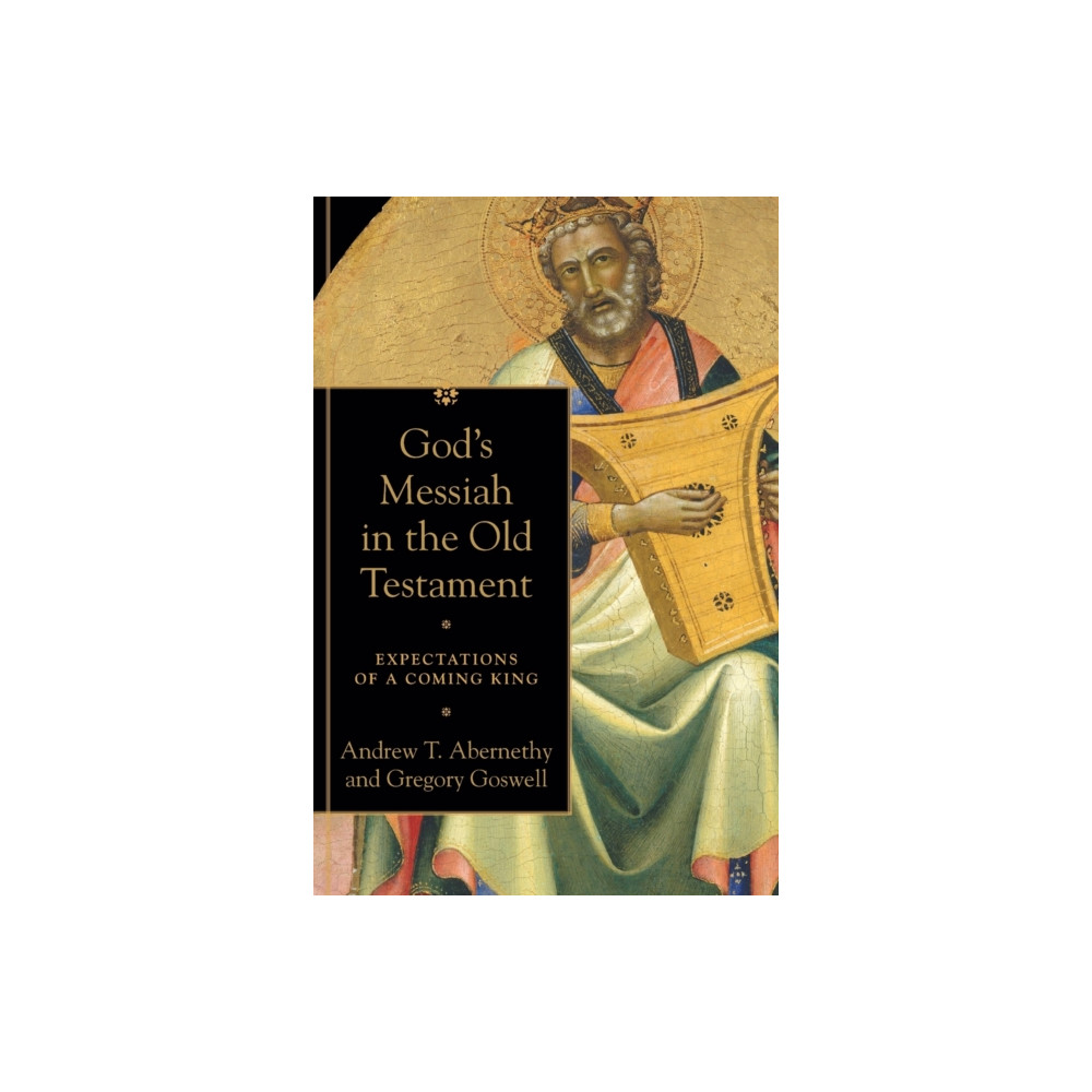 Produktbild för God`s Messiah in the Old Testament – Expectations of a Coming King (häftad, eng)