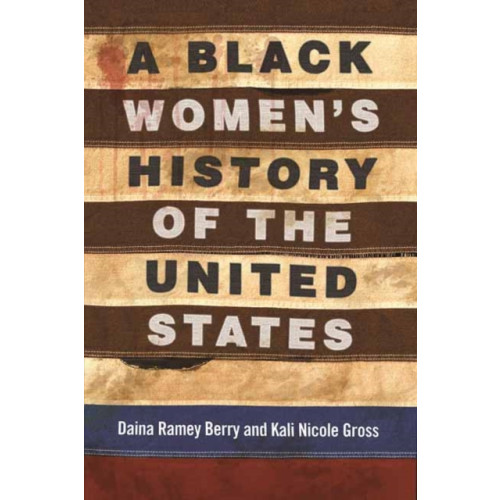 Beacon Press A Black Women's History of the United States (häftad, eng)