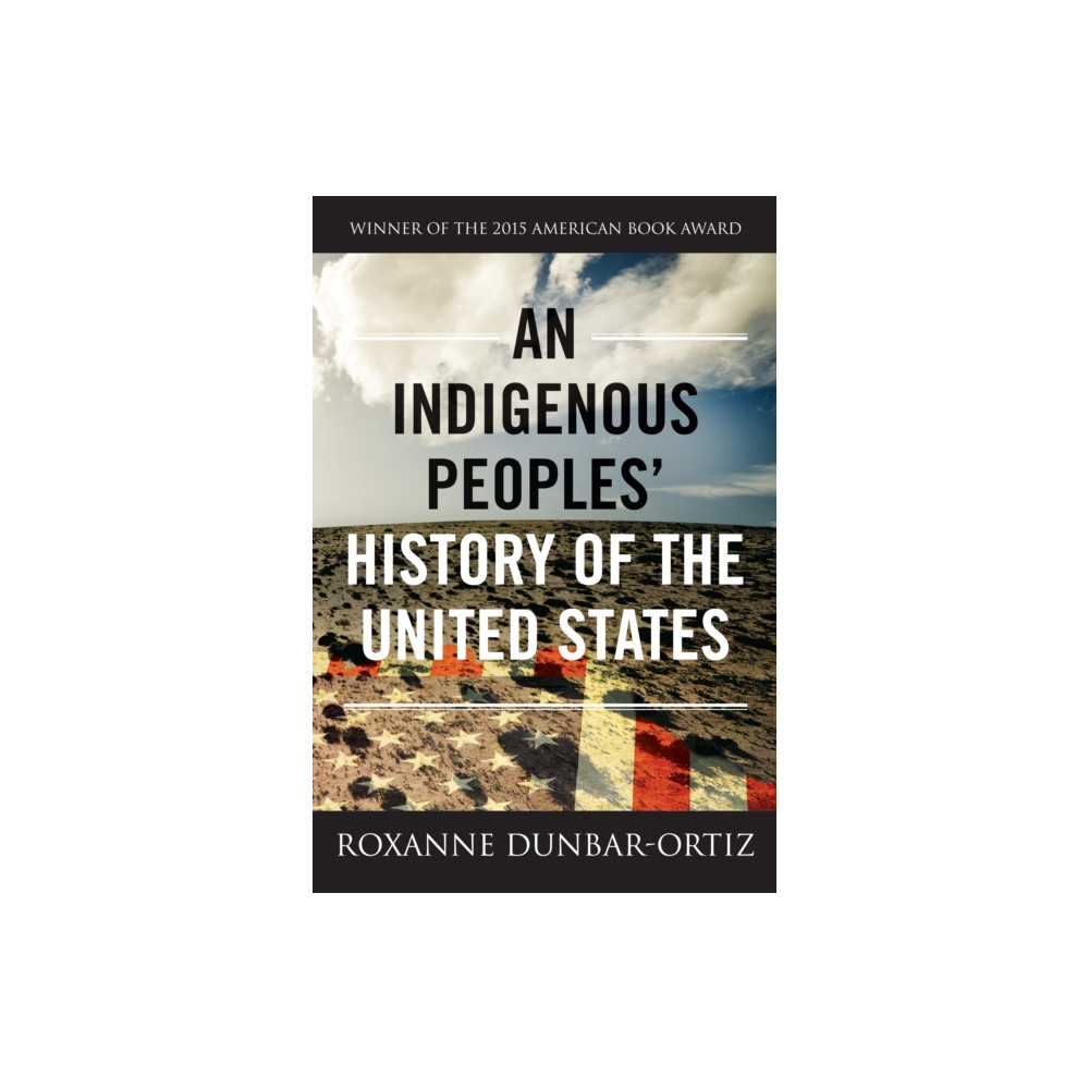Produktbild för An Indigenous Peoples' History of the United States (häftad, eng)