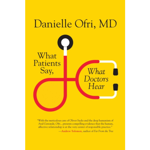 Beacon Press What Patients Say, What Doctors Hear (häftad, eng)