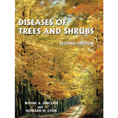 Cornell University Press Diseases of Trees and Shrubs (inbunden, eng)