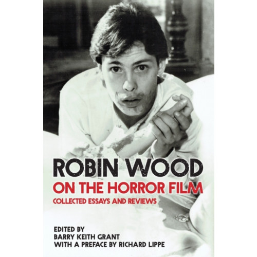 Wayne State University Press Robin Wood on the Horror Film (häftad, eng)