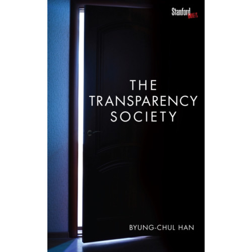 Stanford university press The Transparency Society (häftad, eng)