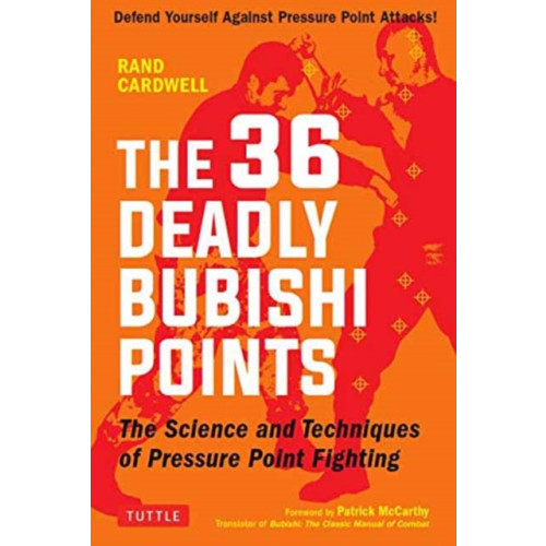 Tuttle Publishing The 36 Deadly Bubishi Points (häftad, eng)