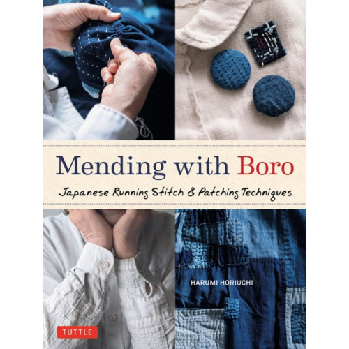 Tuttle Publishing Mending with Boro (inbunden, eng)