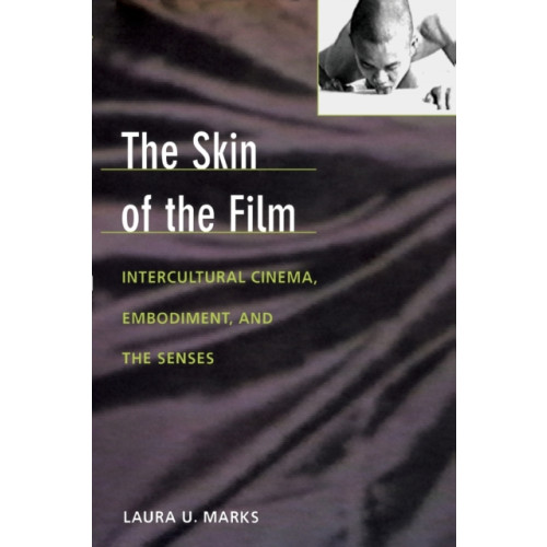 Duke university press The Skin of the Film (häftad, eng)