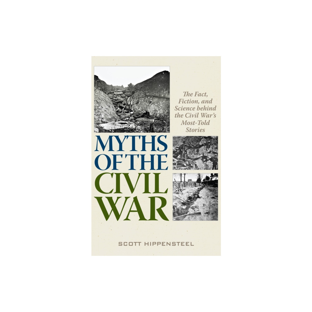 Produktbild för Myths of the Civil War (inbunden, eng)