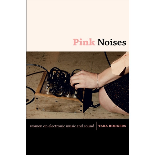 Duke university press Pink Noises (häftad, eng)