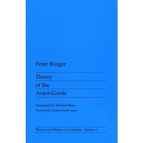 University of Minnesota Press Theory of the Avant-Garde (häftad, eng)